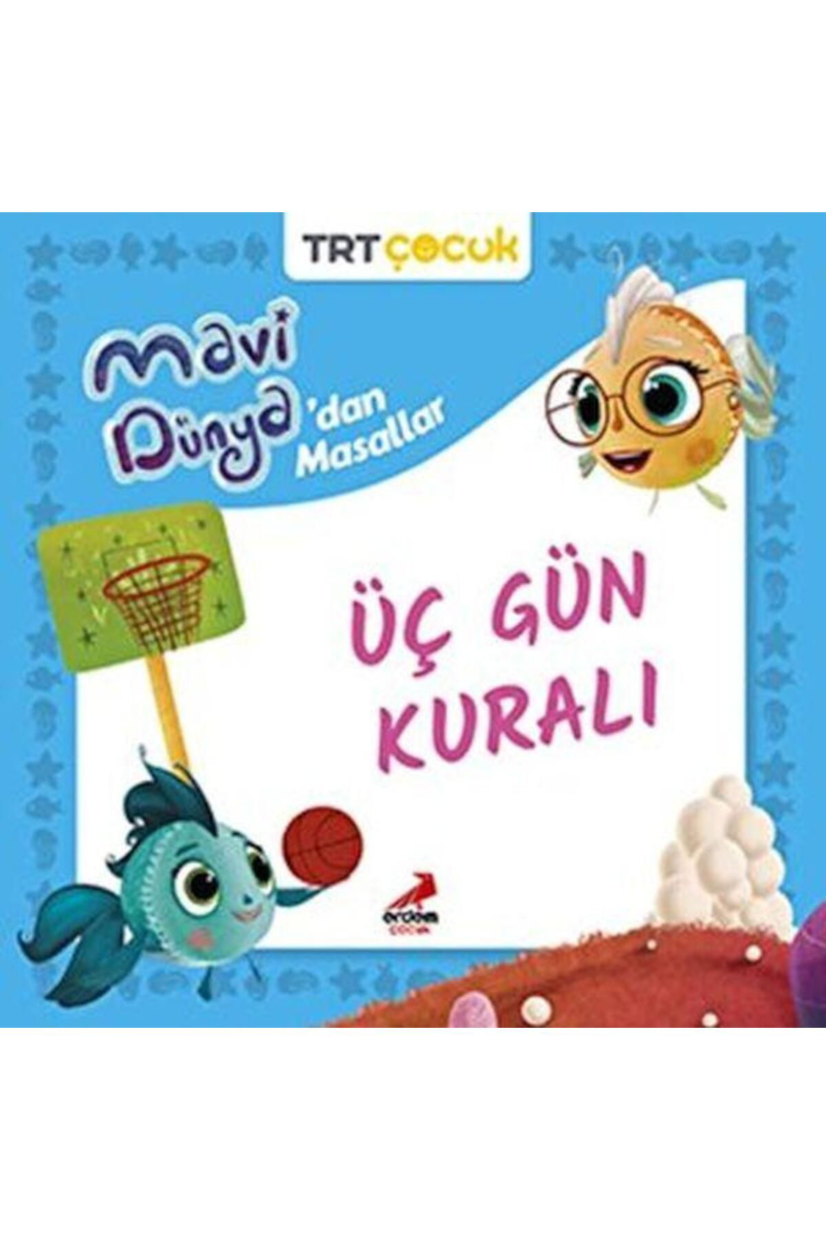Mavi Dünya’dan Masallar Üç Gün Kuralı / / Kolektif