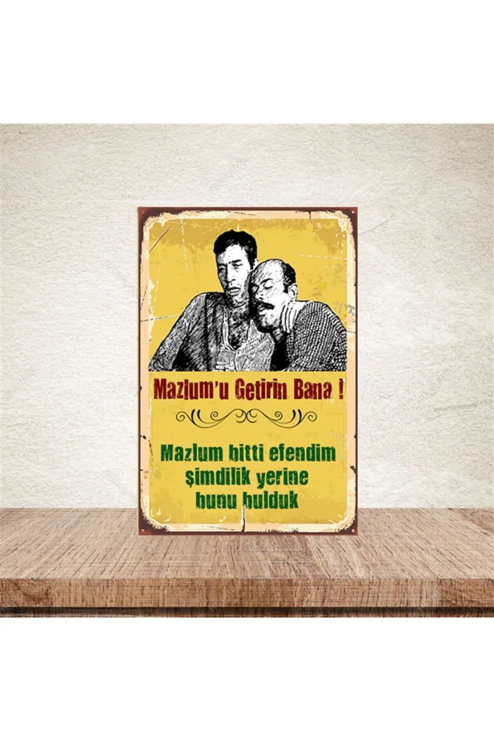 Mazlumu Getirin Bana 20-30 Cm Retro Ahşap Poster