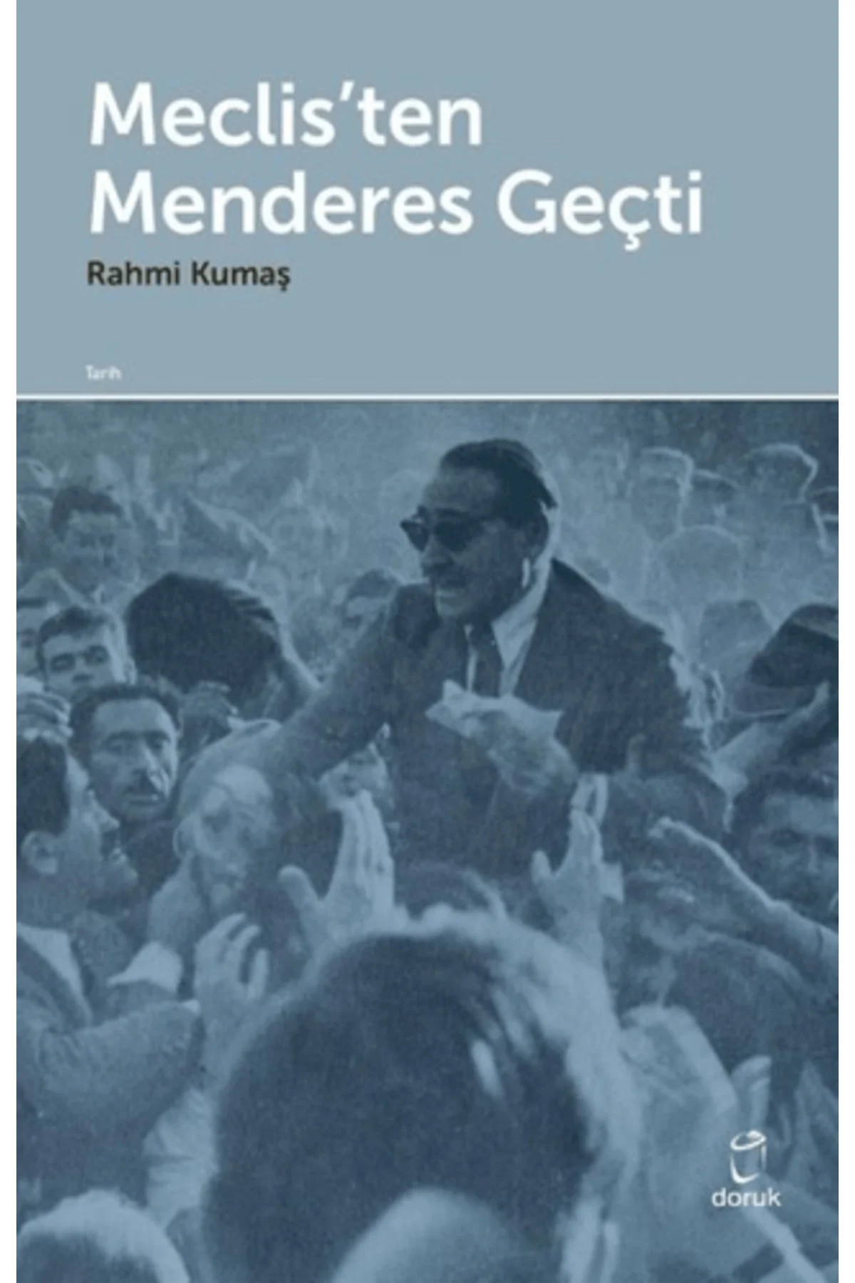 Meclis’ten Menderes Geçti