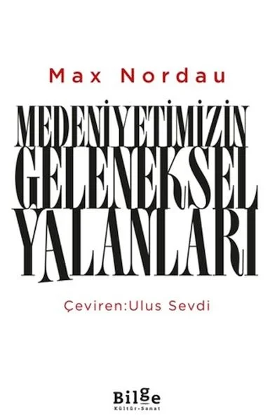 Medeniyetimizin Geleneksel Yalanları Fiyatı, Yorumları ve Özellikleri