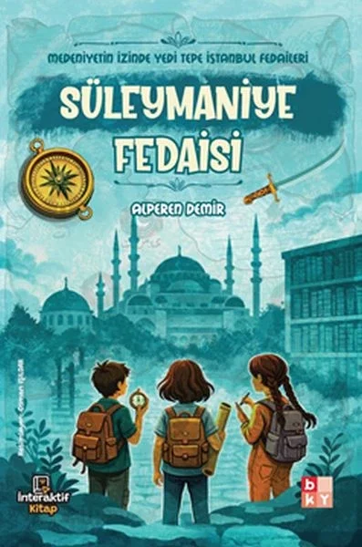 Medeniyetin İzinde Yedi Tepe İstanbul Fedaileri – Süleymaniye Fedaisi Fiyatı, Yorumları ve Özellikleri