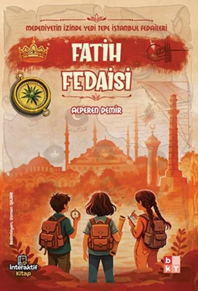 Medeniyetin İzinde Yedi Tepe İstanbul Fedaileri – Fatih Fedaisi Fiyatı, Yorumları ve Özellikleri
