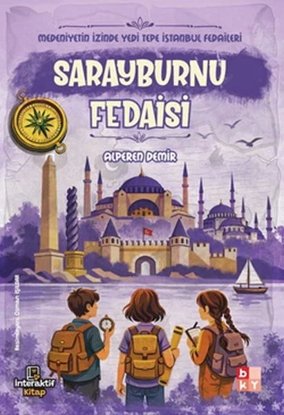 Medeniyetin İzinde Yedi Tepe İstanbul Fedaileri – Sarayburnu Fedaisi Fiyatı, Yorumları ve Özellikleri