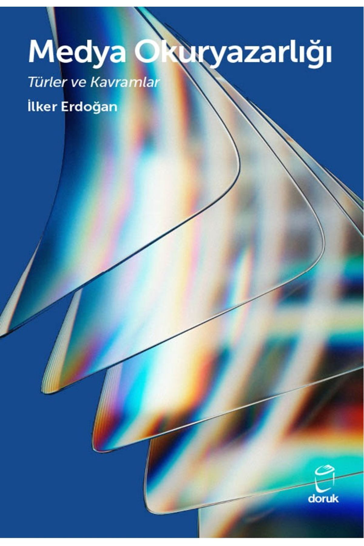 Medya Okuryazarlığı Türler ve Kavramlar