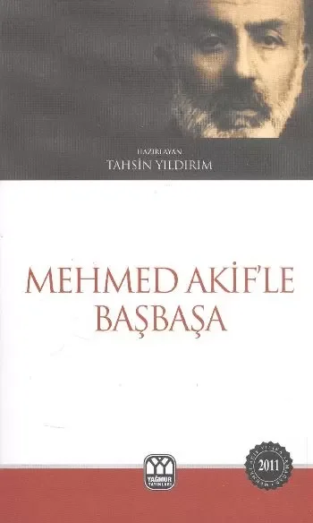 Mehmed Akif'le Başbaşa