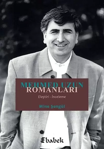 Mehmed Uzun Romanları (Eleştiri-İnceleme) Fiyatı, Yorumları ve Özellikleri