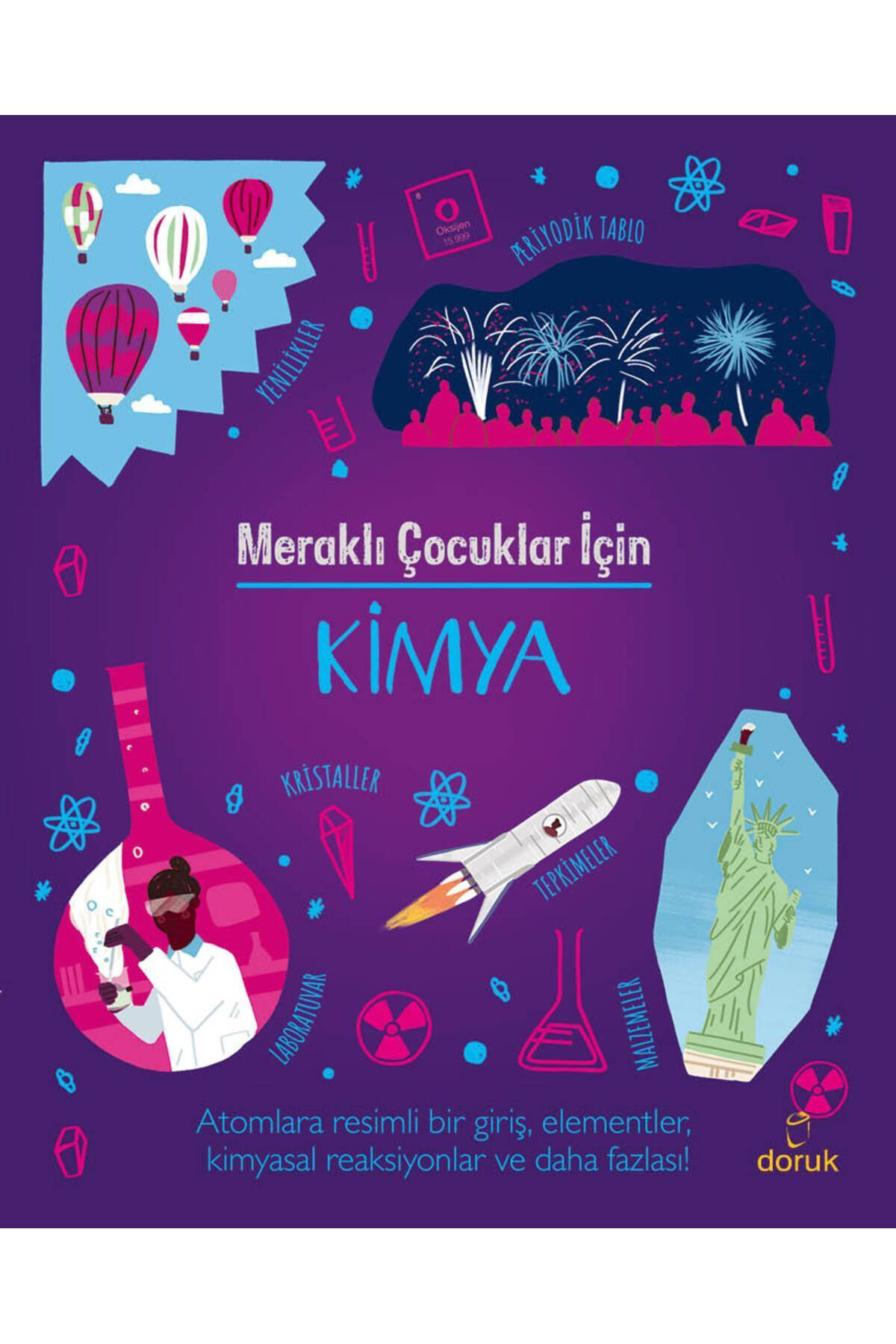 Meraklı Çocuklar İçin Kimya / Lynn Huggins-Cooper / Doruk Yayınla