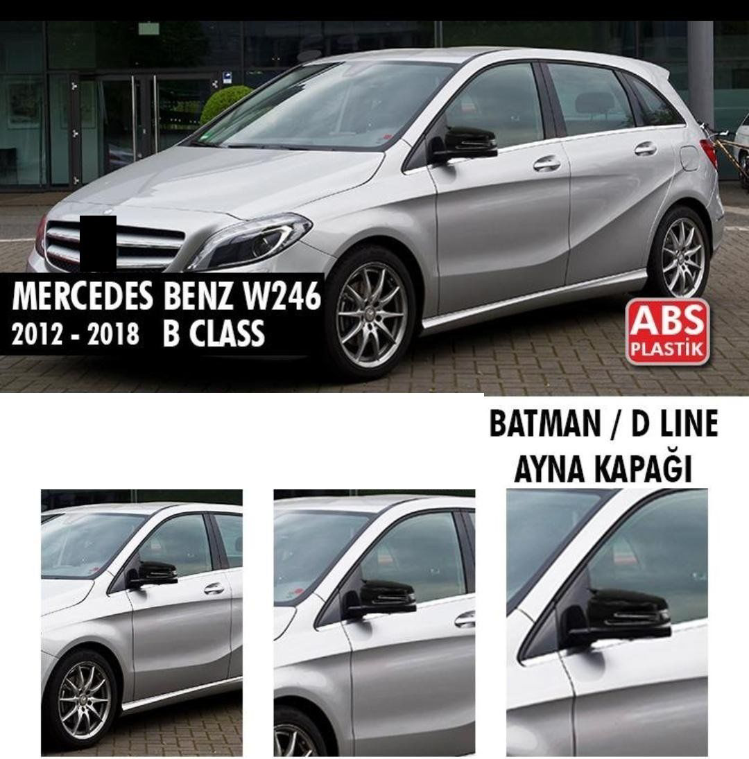 Mercedes B Uyumlu Serisi W246 (2012-2018) Batman Yarasa Ayna Kapa