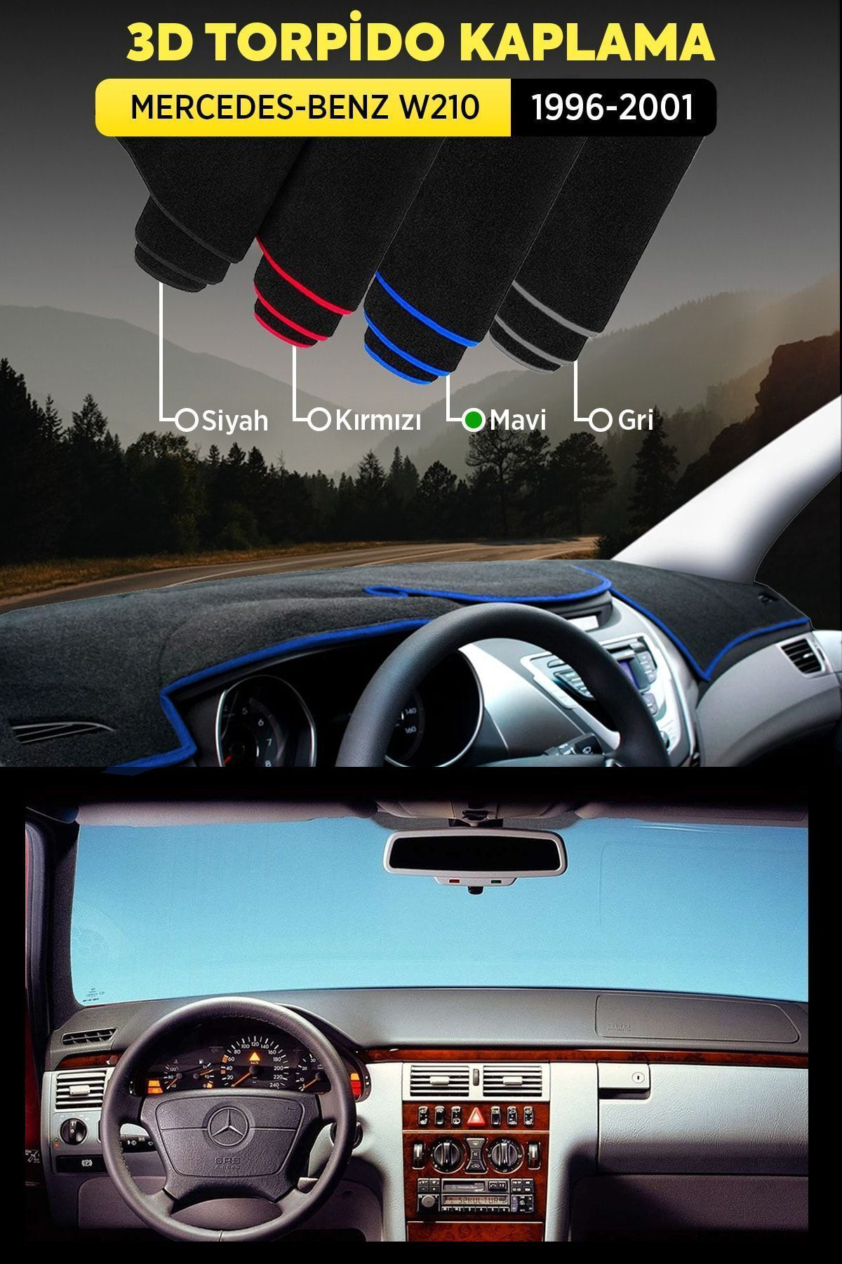 Mercedes - Benz W210 (1996-2001) 3d Torpido Koruma Kılıfı - Ön Gö