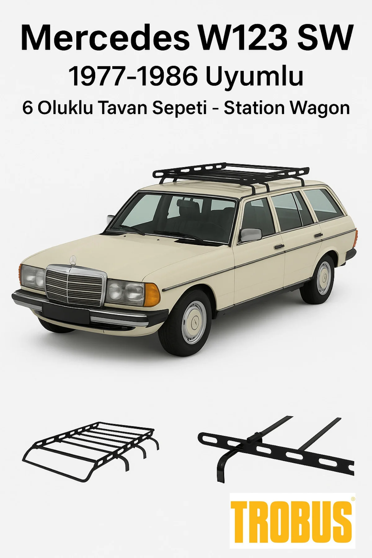 Mercedes W123 1976-1985 Uyumlu 6 Oluklu Tavan Sepeti - Sedan Kasa