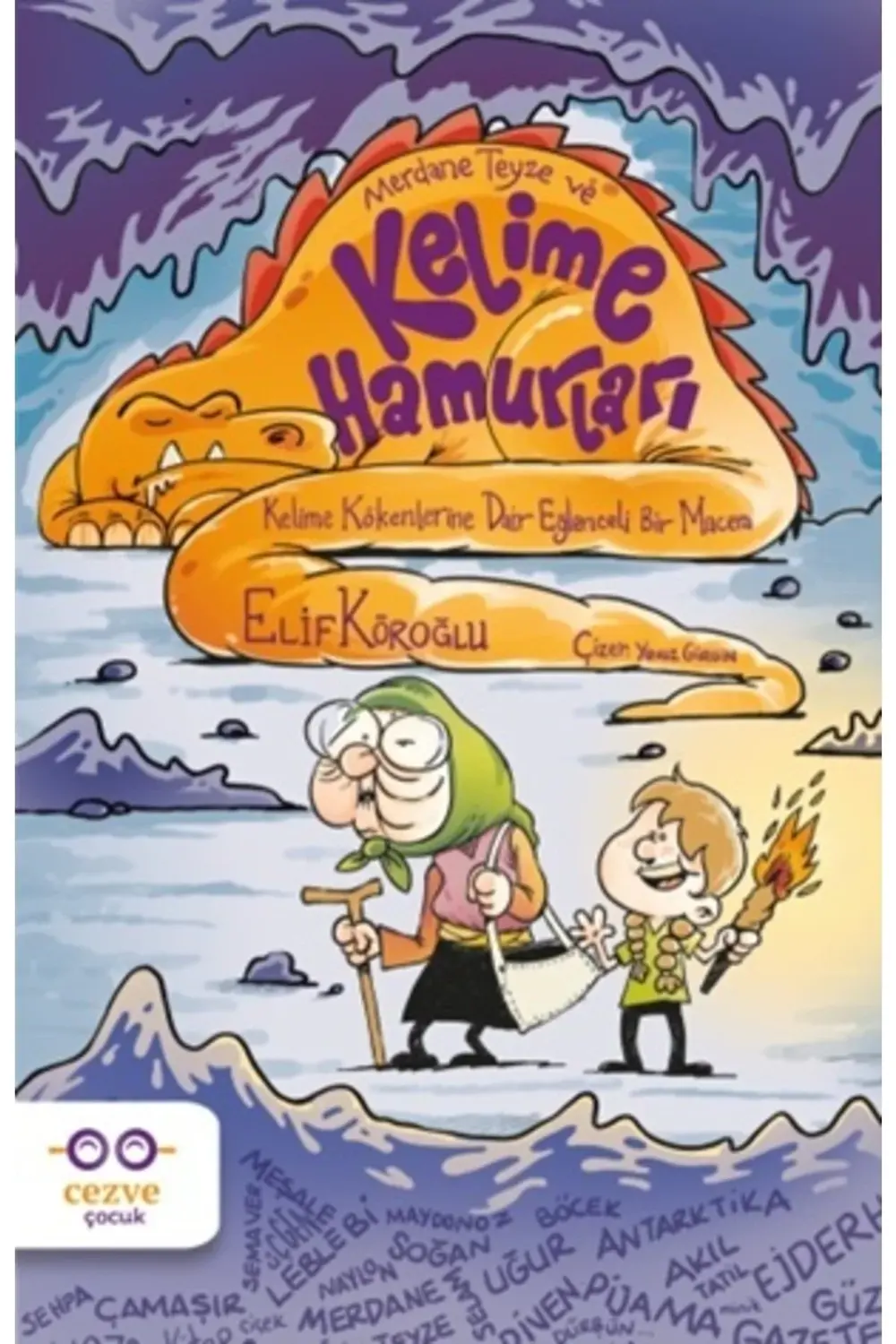 Merdane Teyze Ve Kelime Hamurları