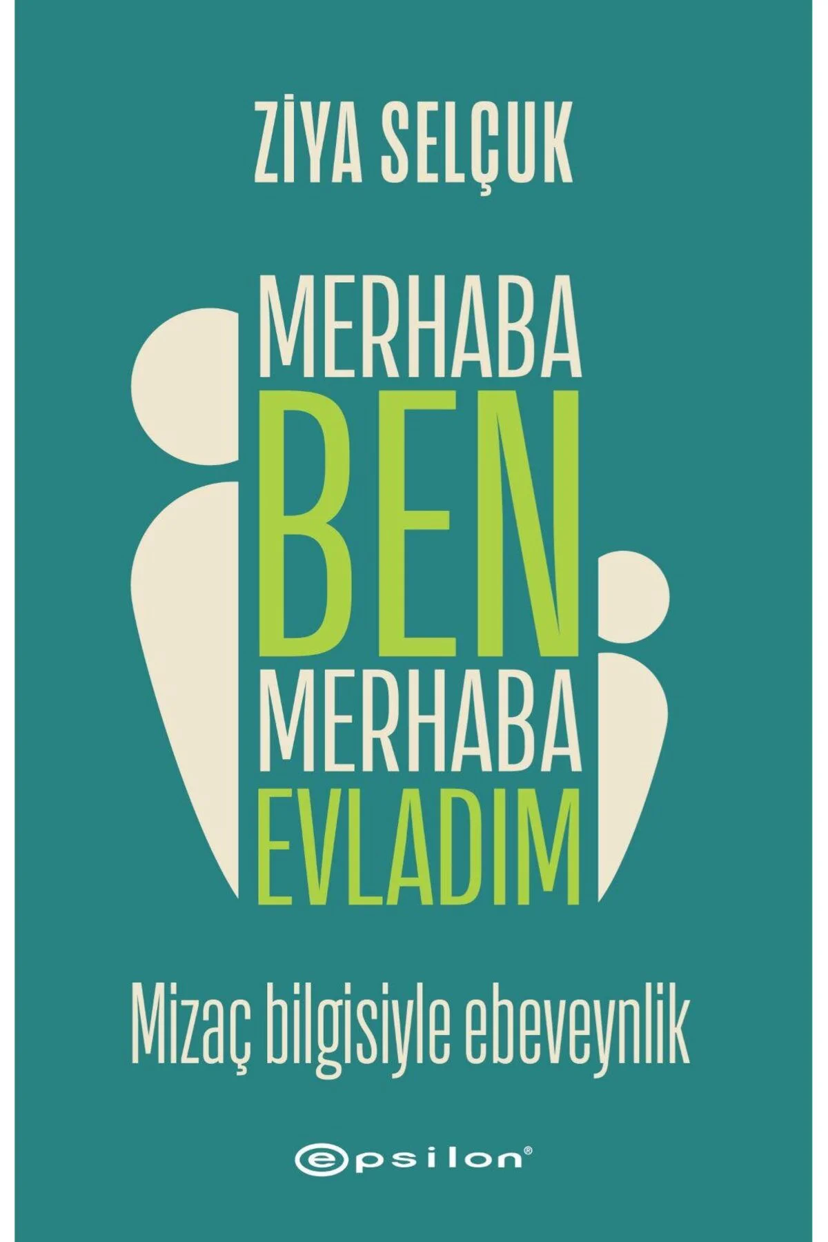 Merhaba Ben Merhaba Evladım - Ziya Selçuk