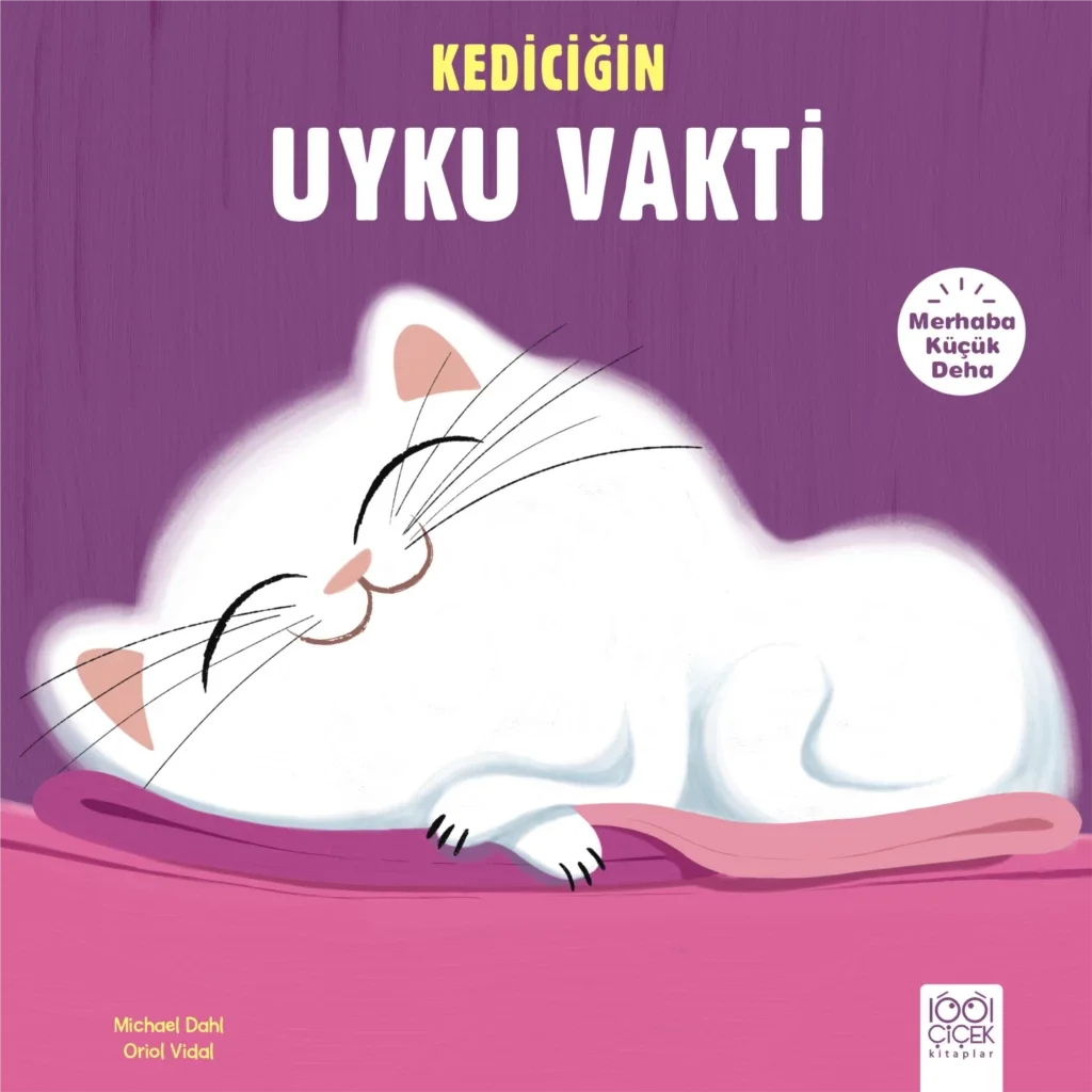 Merhaba Küçük Deha - Kediciğin Uyku Vakti Fiyatı, Yorumları ve Özellikleri