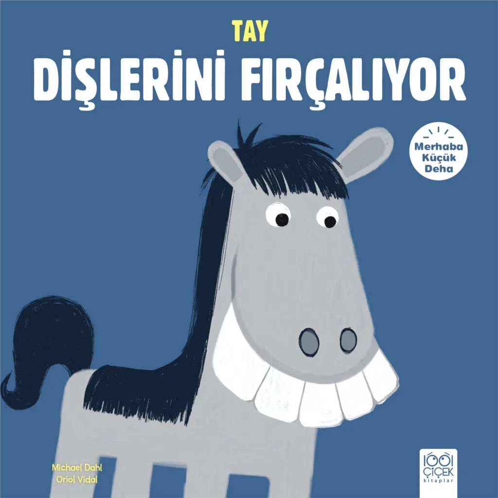 Merhaba Küçük Deha - Tay Dişlerini Fırçalıyor Fiyatı, Yorumları ve Özellikleri
