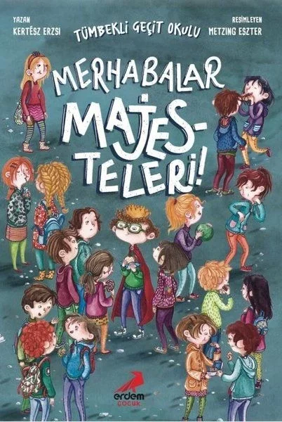 Merhabalar Majesteleri - Tümbekli Geçit Okulu 1 Fiyatı, Yorumları ve Özellikleri