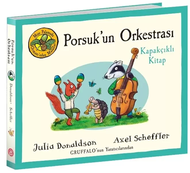 Meşe Palamudu Ormanı’ndan Masallar – Porsuk’un Orkestrası – Kapakçıklı Kitap