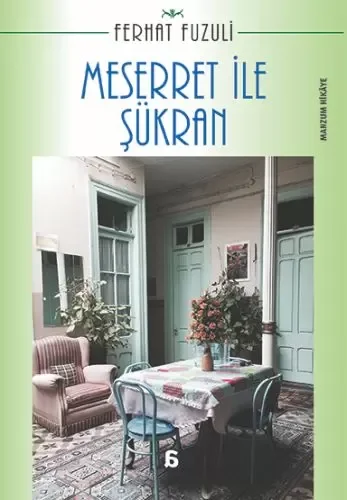 Meserret ile Şükran Meserret ile Şükran