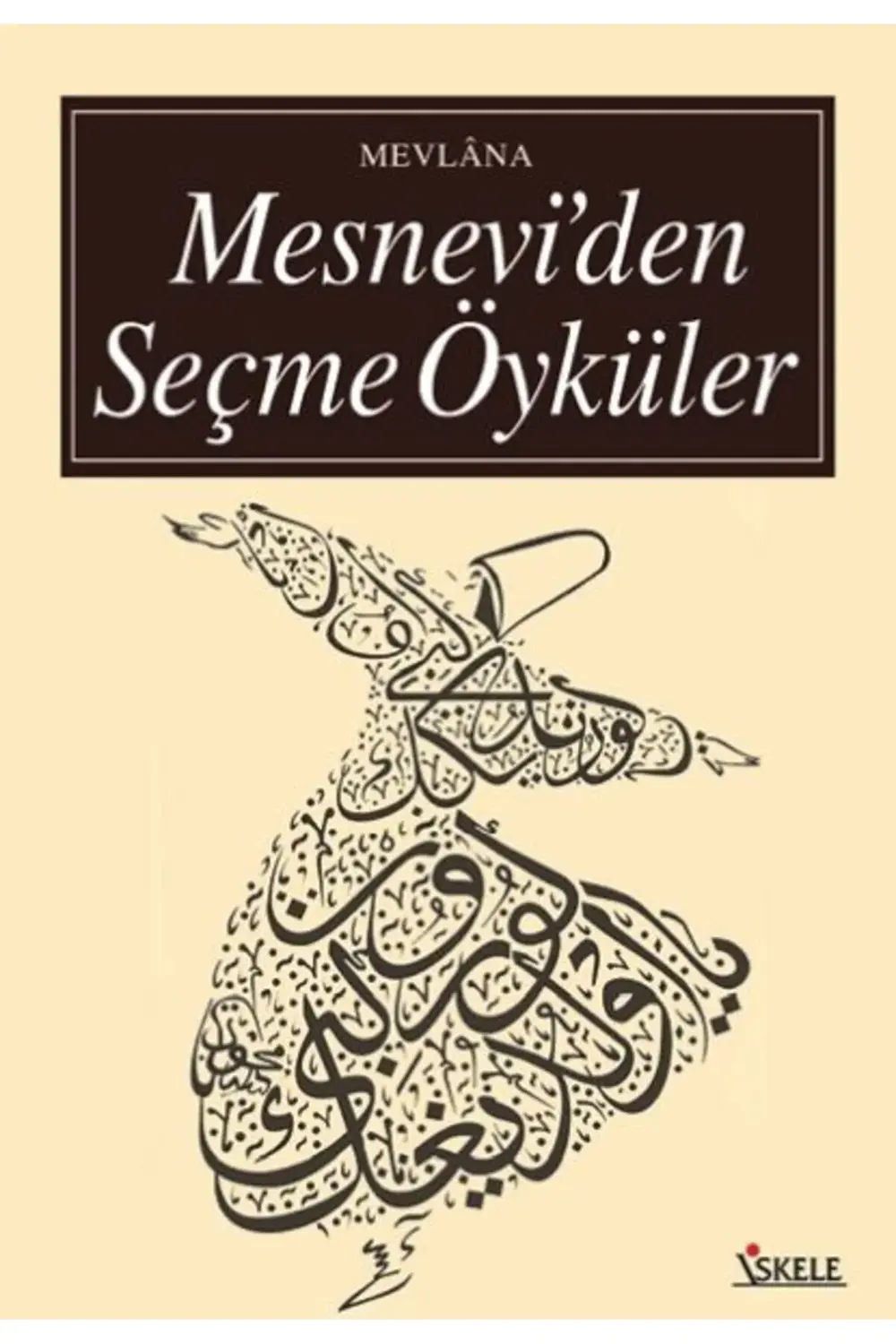 Mesneviden Seçme Öyküler