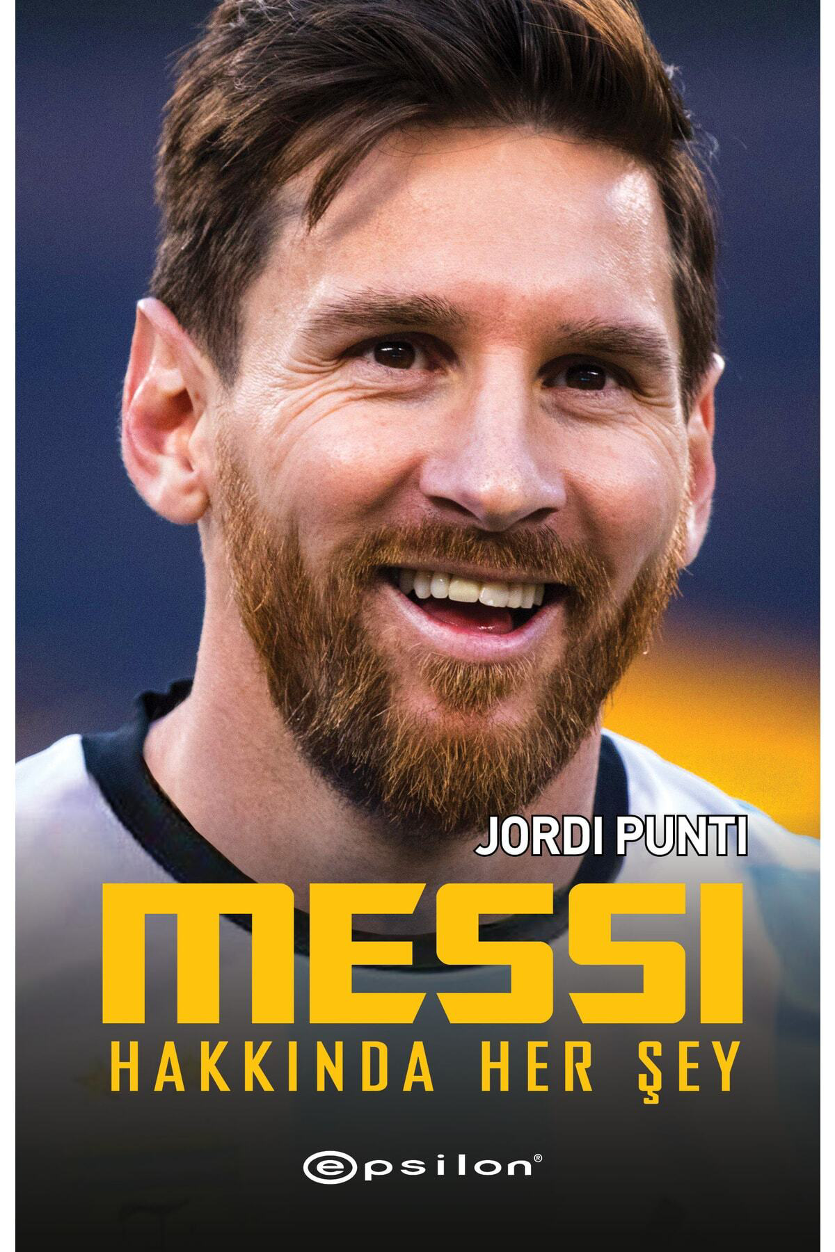 Epsilon Yayınevi Messi Hakkında Her Şey
