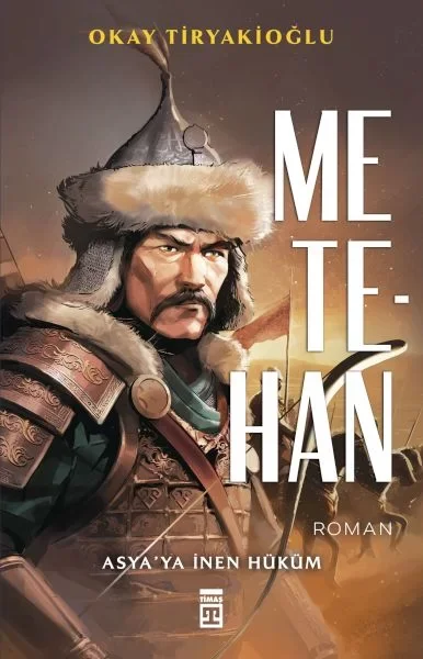 Metehan - Asya’ya İnen Hüküm