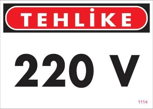 Mey İthalat® 220 V Teklike Uyarı Levhası 25x35 KOD:1114