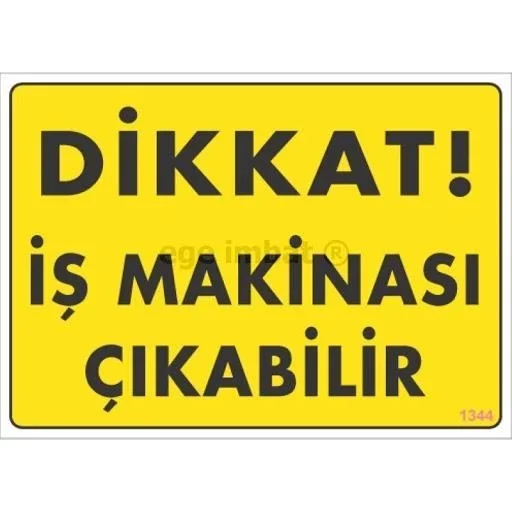 Mey İthalat® Dikkat İş Makinası Çıkabilir Sarı Uyarı Levhası 25x3