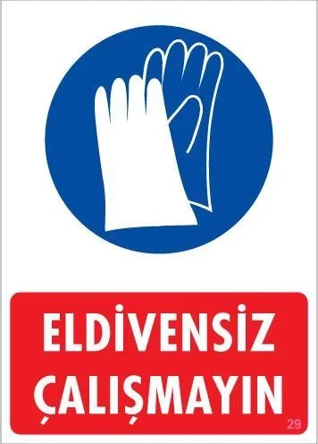 Mey İthalat® Eldiven Giy Uyarı Levhası 25x35 KOD:29 Mey İthalat® Eldiven Giy Uyarı Levhası 25x35 KOD:29