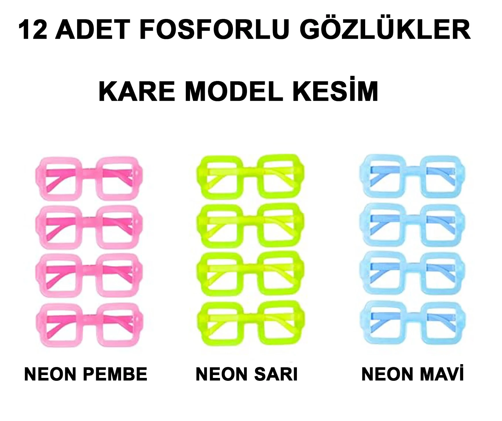 Mey İthalat® Fosforlu Kare Model Glow Parti Gözlüğü Karanlıkta Ya