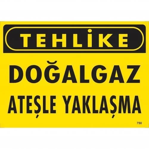 Mey İthalat® Tehlike Doğalgaz Ateşle Yaklaşma Uyarı Levhası 25x35