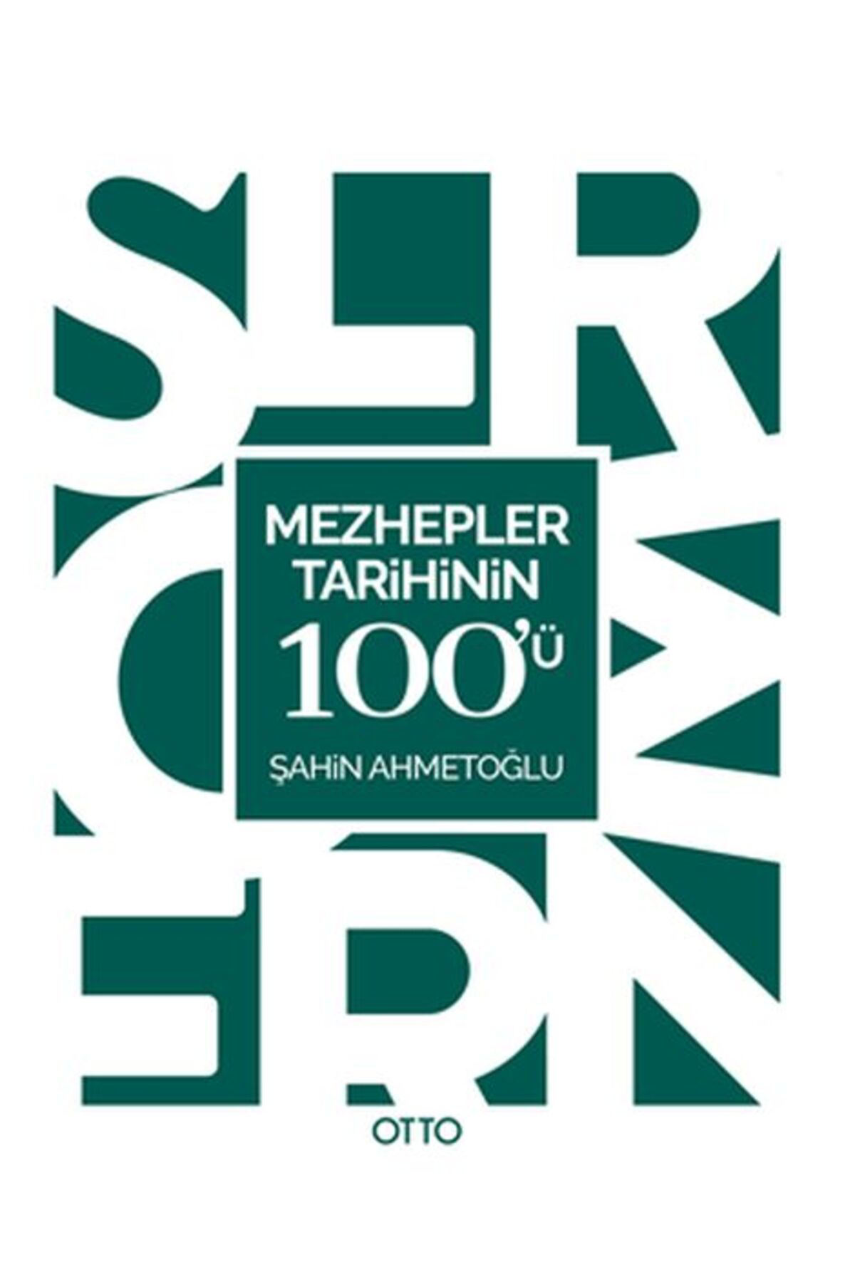 Ottoson Mezhepler Tarihinin 100Ü
