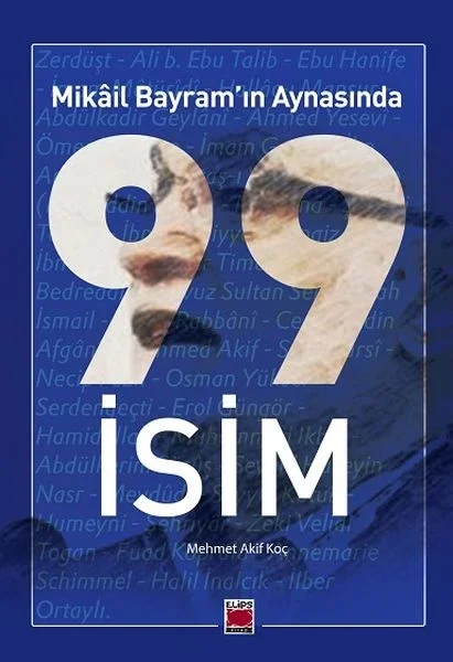 Mikâil Bayram’ın Aynasında 99 İsim Fiyatı, Yorumları ve Özellikleri