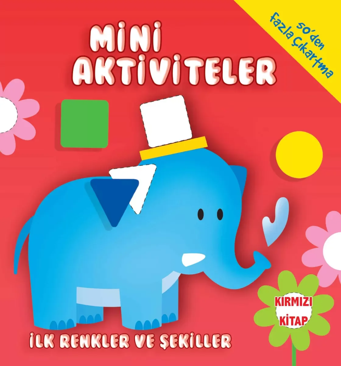 Mini Aktiviteler-İlk Renkler ve Şekiller-(Kırmızı Kitap) Fiyatı, Yorumları ve Özellikleri