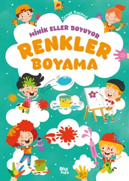 Minik Eller Boyuyor – Renkler Boyama Kitabı (Örnek Resimli) Fiyatı, Yorumları ve Özellikleri