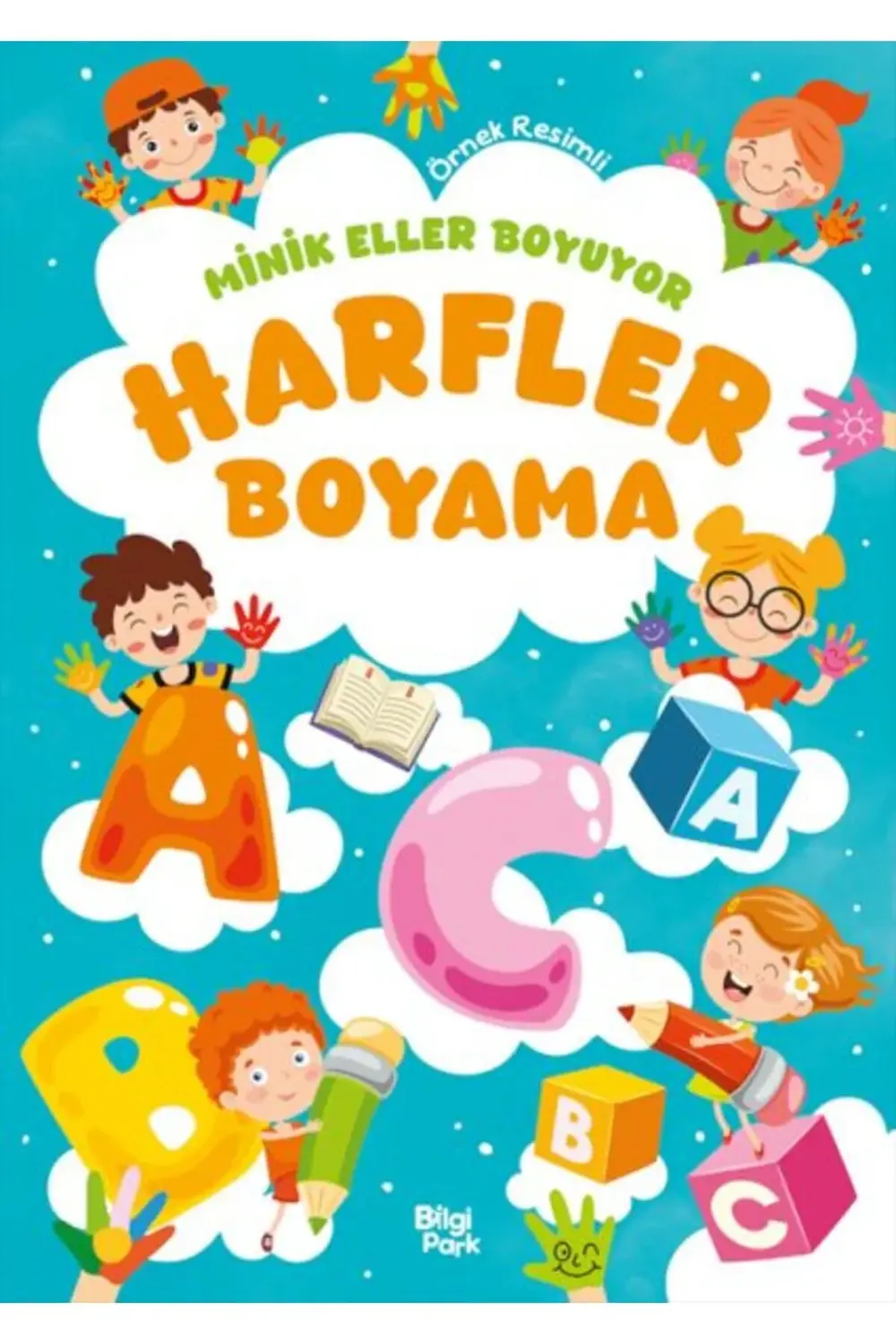 Minik Eller Boyuyor – Harfler Boyama Kitabı (Örnek Resimli)