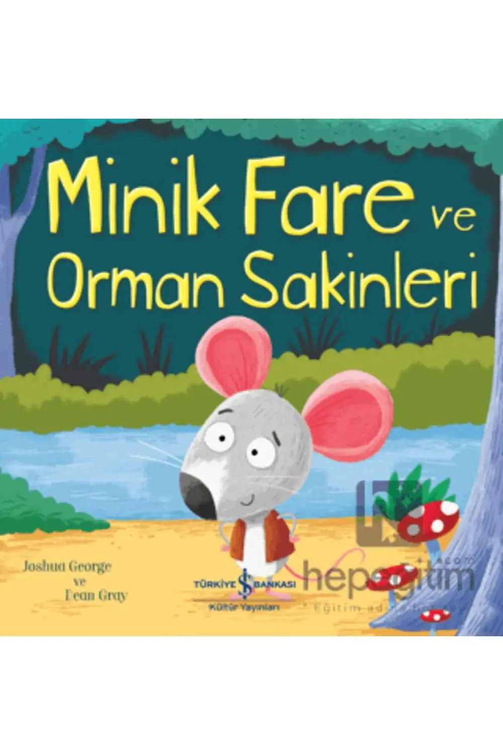 Minik Fare Ve Orman Sakinleri Minik Fare Ve Orman Sakinleri