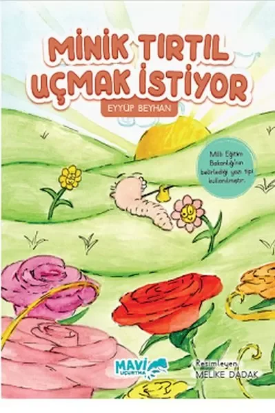 Minik Tırtıl Uçmak İstiyor Fiyatı, Yorumları ve Özellikleri