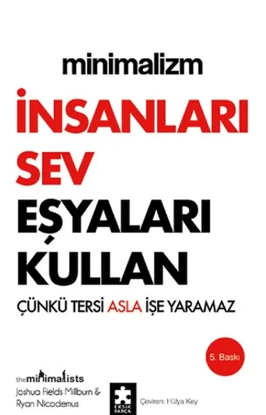 Minimalizm - İnsanları Sev Eşyaları Kullan Fiyatı, Yorumları ve Özellikleri
