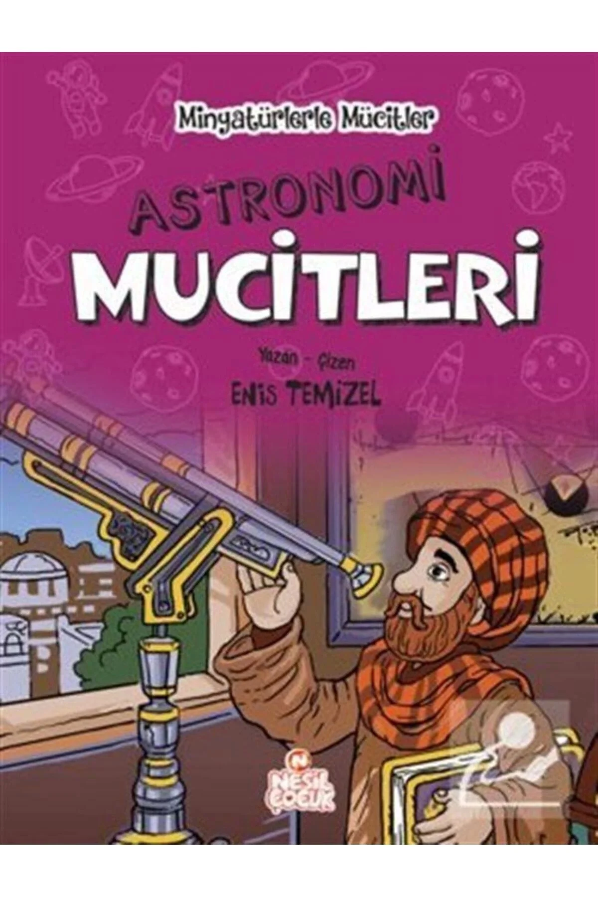 Minyatürlerle Mucitler / Astronomi Mucitleri