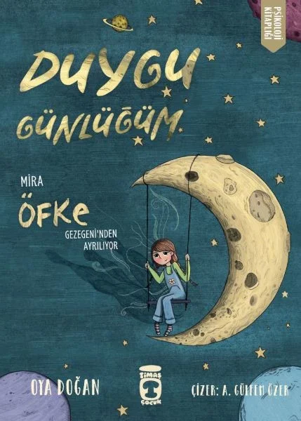 Mira Öfke Gezegeninden Ayrılıyor - Duygu Günlüğüm Fiyatı, Yorumları ve Özellikleri
