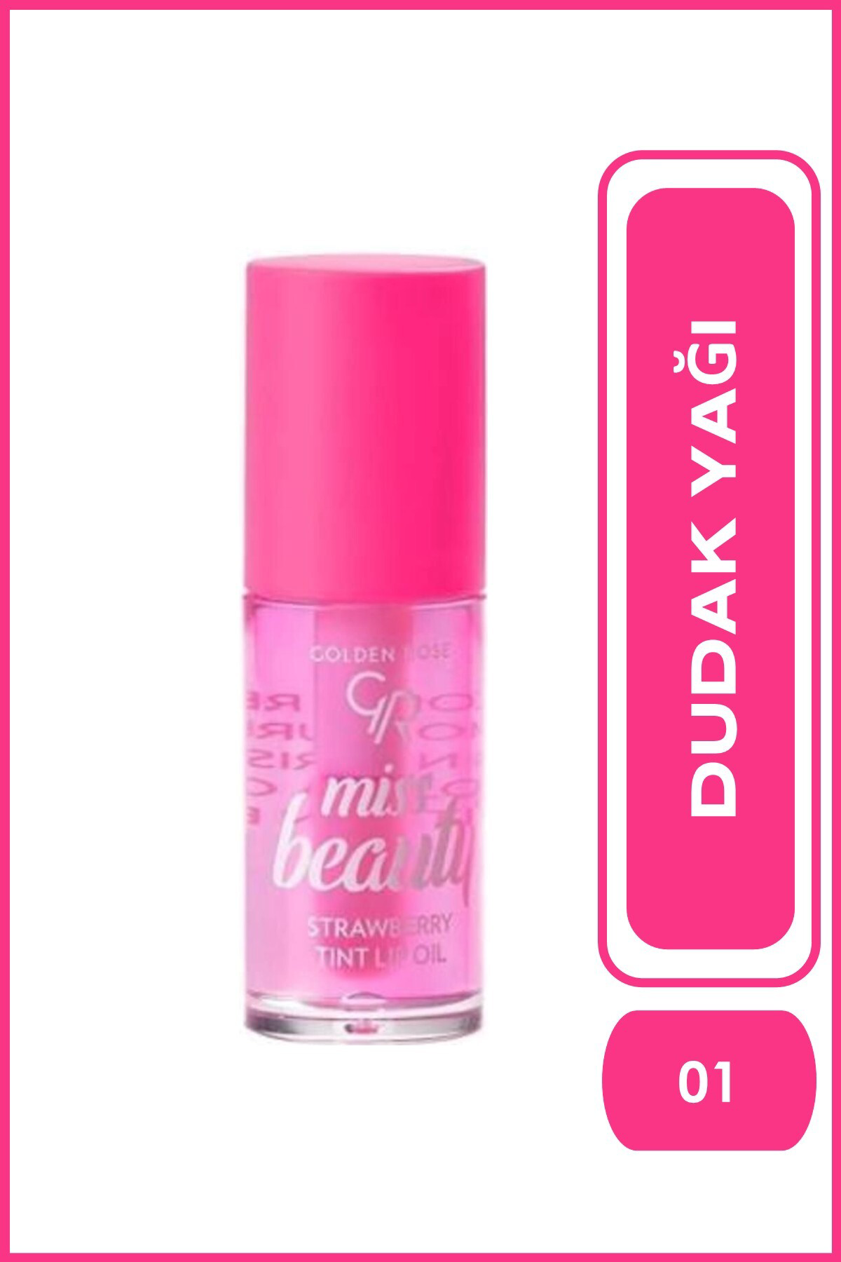 Golden Rose Miss Beauty Tint Lip Oil 01 Strawberry Çilek Ve Jojoba Yağlı Renk