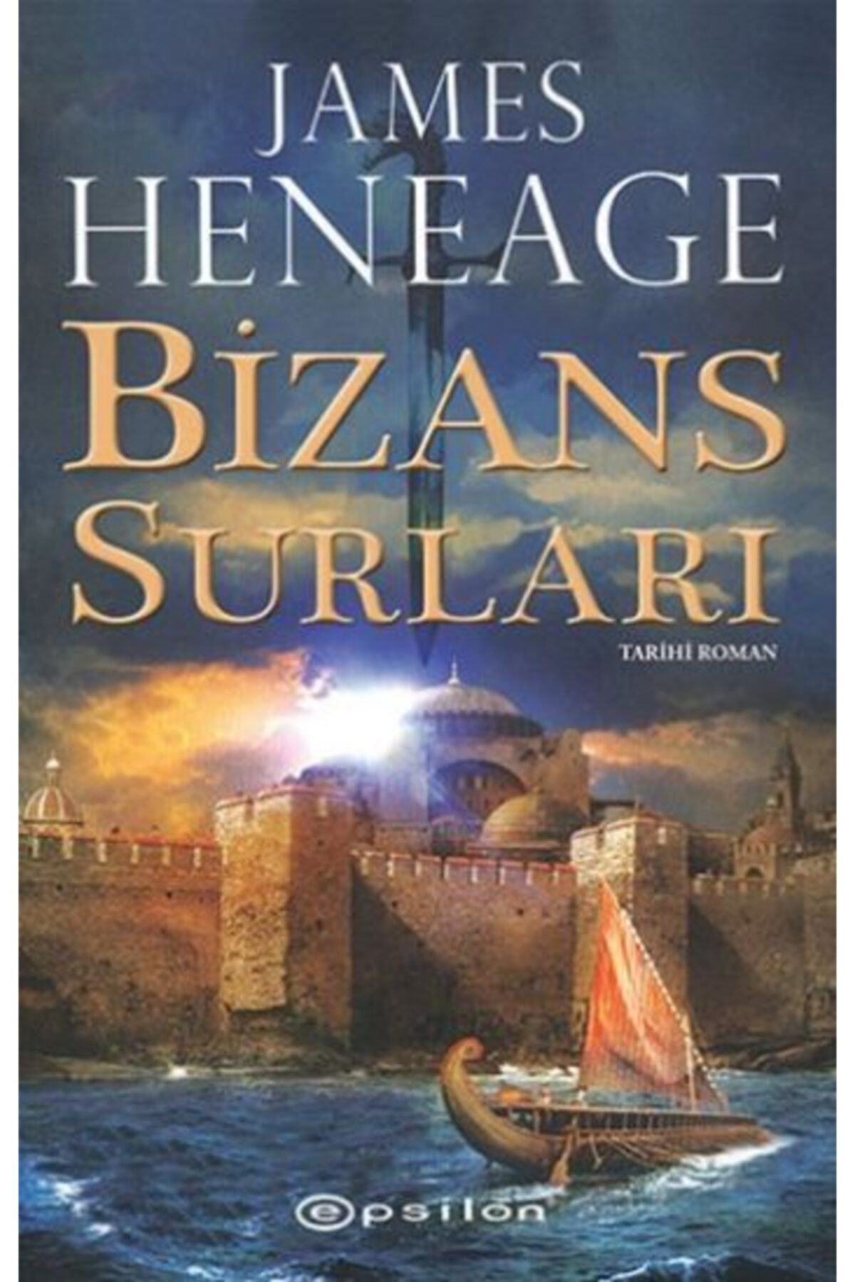 Epsilon Yayınevi Mistra Günlükleri 1: Bizans Surları / James Heneage / / 978994482