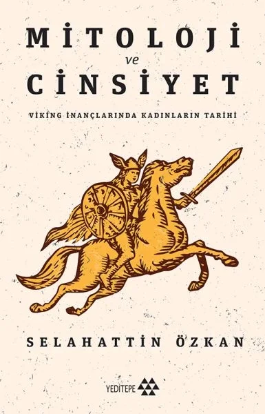 Mitoloji ve Cinsiyet - Viking İnançlarında Kadınların Tarihi Fiyatı, Yorumları ve Özellikleri