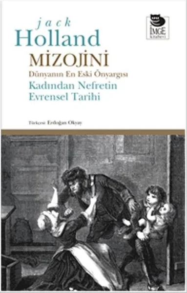 Mizojini  Dünyanın En Eski Önyargısı - Kadından Nefretin Evrensel Tarihi Fiyatı, Yorumları ve Özellikleri