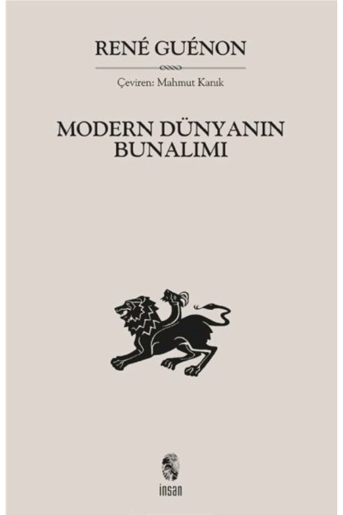 İnsan Yayınları Modern Dünyanın Bunalımı
