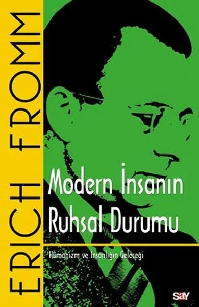 Modern İnsanın Ruhsal Durumu Hümanizm ve İnsanlığın Geleceği Fiyatı, Yorumları ve Özellikleri