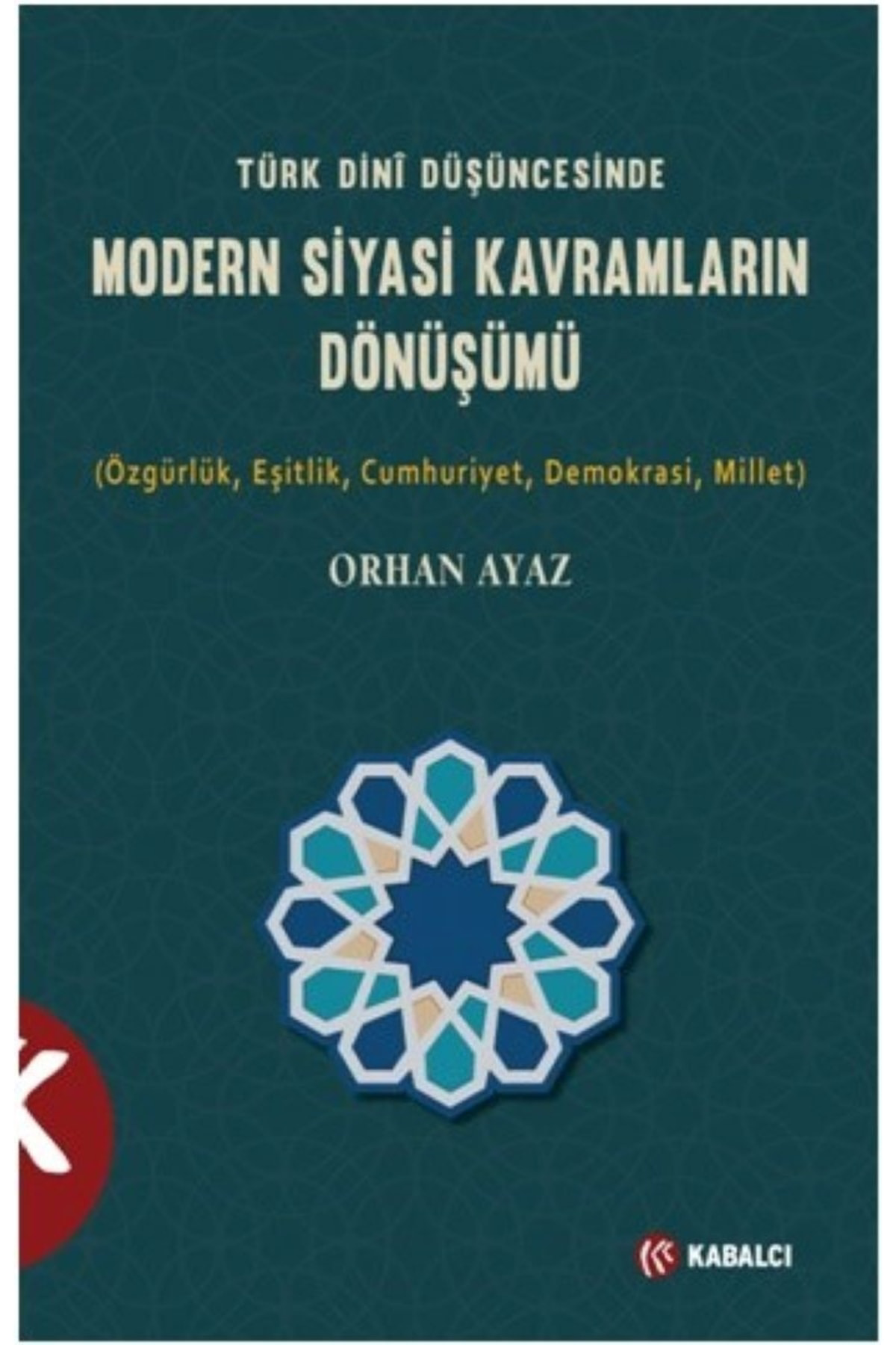 Modern Siyasi Kavramların Dönüşümü
