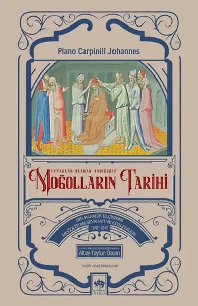 Moğolların Tarihi Fiyatı, Yorumları ve Özellikleri