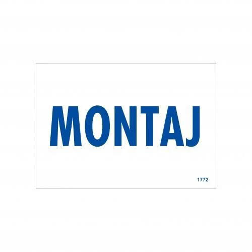 Montaj Uyarı Levhası 17,5x25 KOD:1772 Fiyatı, Yorumları ve Özellikleri