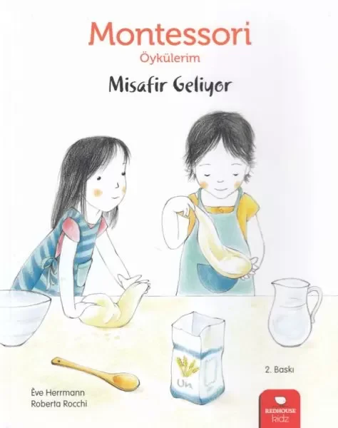 Montessori Öykülerim - Misafir Geliyor - Ciltsiz