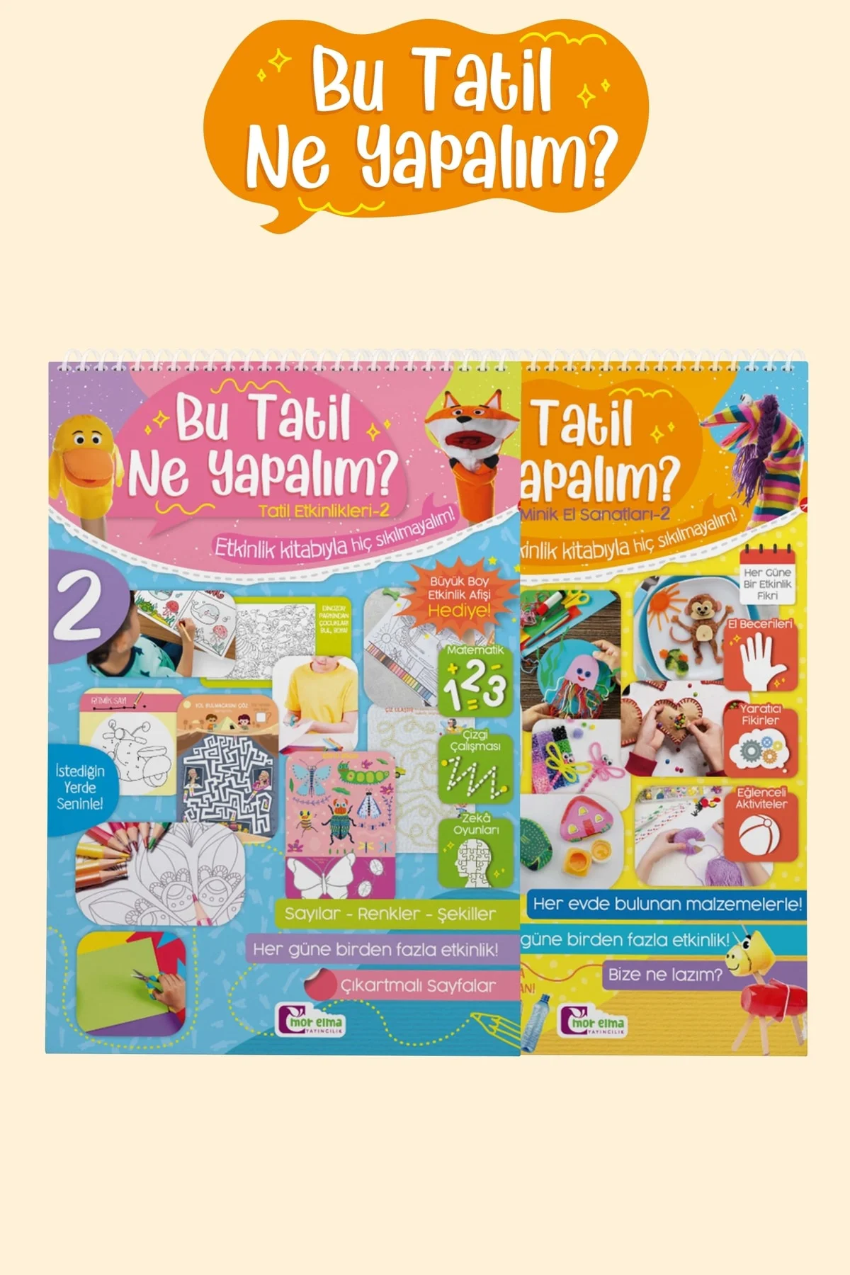 Mor Elma Yayınları Bu Tatil Ne Yapmalıyım 2 (5- 6 Yaş Okul Öncesi Fiyatı, Yorumları ve Özellikleri